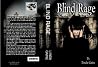 Blinded by Rage: ...