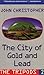 The City of Gold and Lead by John Christopher