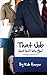 That Job Just Isn't Into You! "Starting over when it's over." by Rob Harper