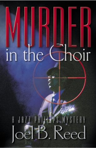 Murder in the Choir (Jazz Phillips Mystery)