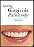 Curing Gingivitis Painlessly