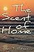 The Scent of Home