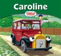 Caroline (My Thomas Story Library, #42)