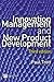 Innovation Management And New Product Development