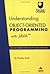 Understanding Object-Oriented Programming with Java:Second Updated Edition for the Open University