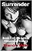 Surrender: Book 3 of the Lethal Obsession Trilogy