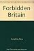 Forbidden Britain: Our Secr...