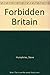 Forbidden Britain: Our Secret Past 1900-1960
