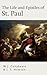 The Life and Epistles of St. Paul