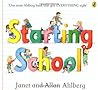 Starting School by Allan Ahlberg