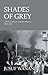 Shades of Grey: A Political Memoir of Modern Indonesia 1965-1998
