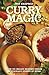 Curry Magic - How to Create...