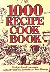 1000 recipe cookbook: Recipes for all occasions