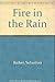 A fire in the rain