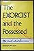 The exorcist and the possessed