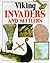 Invaders and Settlers by Tony D. Triggs