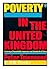 Poverty in the United Kingd...