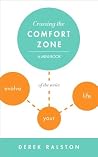 Crossing the Comfort Zone: Step Outside It, Face Your Fears and Grow (Evolve Your Life: Mini-Books for Finding Happiness)