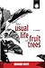 The Usual Life of Fruit Trees