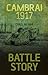 Battle Story: Cambrai 1917