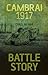 Battle Story: Cambrai 1917