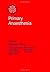 Primary Anesthesia