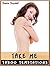 Take Me: Her First Time (Taboo Temptations Book 5)