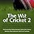 The Wit of Cricket 2