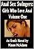Anal Sex Swingers: Girls Who Love Anal Volume One