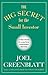 The Big Secret for the Small Investor - A New Route to Long-T... by Joel Greenblatt