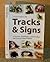 A Field Guide to the Tracks and Signs of Eastern Himalayan, C... by Kolipaka S. Shekhar