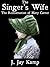 The Singer's Wife: The Rein...
