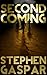 Second Coming by Stephen Gaspar
