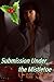 Submission Under the Mistletoe