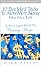 10 Nice Mind Tricks To Allow More Money Into Your Life: A Paradigm Shift To Coming Home (Soft & Effective Self-Help: Allowing Money Book 1)