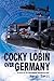 Cocky Lobin over Germany by Daryl Sahli