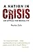 A Nation in Crisis: An Appeal for Morality