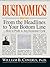 Businomics From The Headlines To Your Bottom Line: How to Profit in Any Economic Cycle