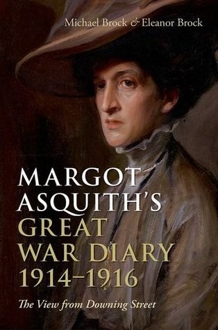 Margot Asquith's Great War Diary 1914-1916: The View from Downing Street (Hardcover)