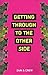 Getting Through to the Othe...