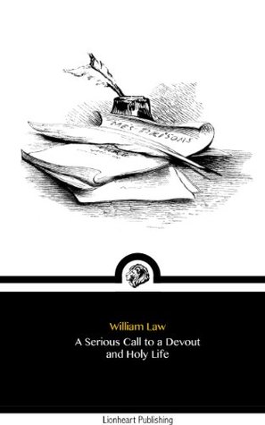A Serious Call to a Devout and Holy Life