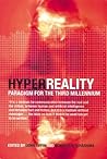 HyperReality: Paradigm for the Third Millenium HyperReality: Paradigm for the Third Millenium