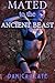 Mated to the Ancient Beast (Fantasy Interspecies Erotica)