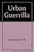 Urban Guerrilla