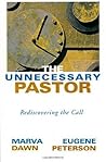Book cover for The Unnecessary Pastor: Rediscovering the Call