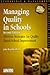 Managing Quality in Schools: Effective Strategies for Quality-Based School Improvement