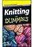 Knitting For Dummies