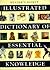 "Reader's Digest" Illustrated Dictionary of Essential Knowledge: Information That Everyone Needs to Know
