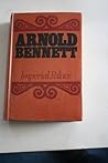 Imperial Palace by Arnold Bennett