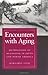 Encounters with Aging: Mythologies of Menopause in Japan and North America